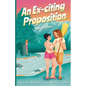 An Ex-citing Proposition - Paperback