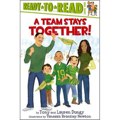 A Team Stays Together!: Ready-To-Read Level 2 - Paperback