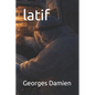 latif: A Lebanese novella - Paperback