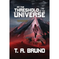 At the Threshold of the Universe - Hardcover