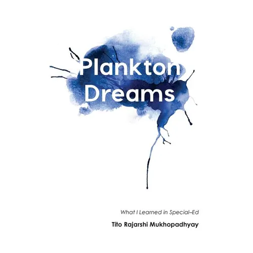 Plankton Dreams: What I Learned in Special Ed - Paperback