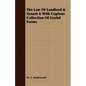 The Law Of Landlord & Tenant A With Copious Collection Of Useful Forms - Paperback