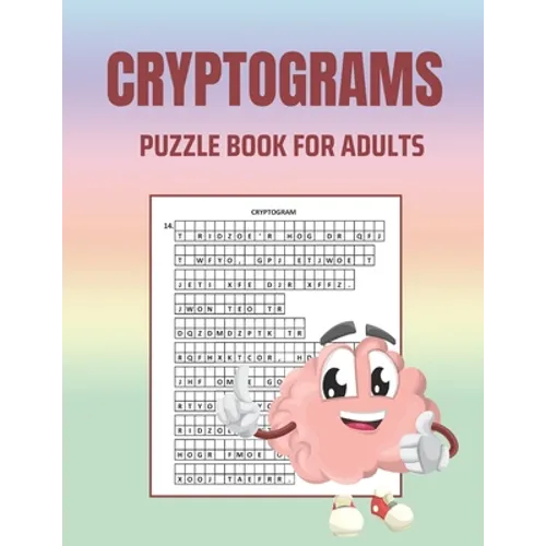 Cryptograms Puzzle Book for Adults: Brain Health Puzzle Book for Adults: Large Print Puzzles to Sharpen Your Mind: Cryptoquips Puzzles - Paperback