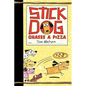 Stick Dog Chases a Pizza - Hardcover