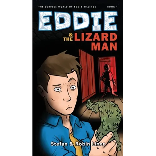 Eddie & The Lizard Man - Hardcover