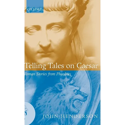 Telling Tales on Caesar: Roman Stories from Phaedrus - Hardcover