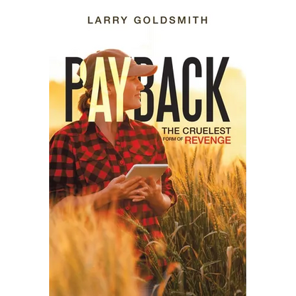 Payback: The Cruelest Form of Revenge - Paperback