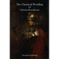 The Chymical Wedding Of Christian Rosenkreutz - Paperback