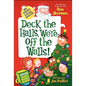 Deck the Halls, We're Off the Walls! - Hardcover