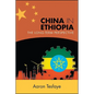 China in Ethiopia: The Long-Term Perspective - Paperback