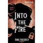 Into the Fire - Paperback