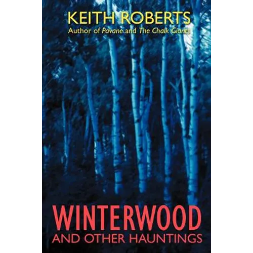 Winterwood: And Other Hauntings - Paperback