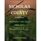 Nicholas County, Kentucky Property Tax Lists, 1800-1811: With indexes to Deed Books A and B (2), and C - Paperback