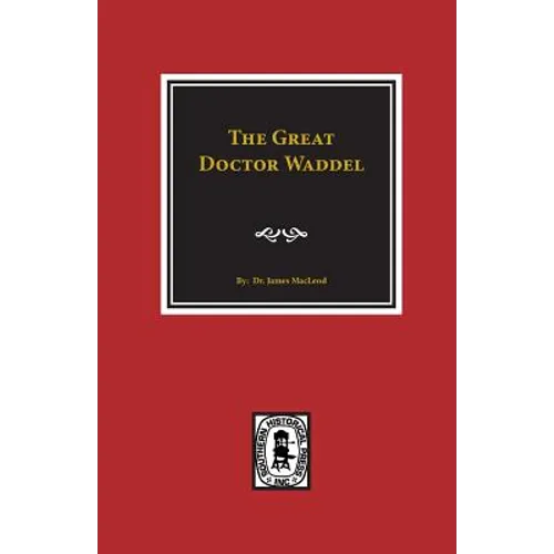 The Great Doctor Waddel - Paperback