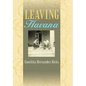 Leaving Havana - Hardcover