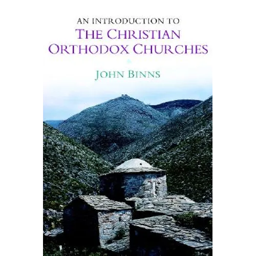 An Introduction to the Christian Orthodox Churches - Hardcover