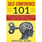 Self-Confidence 101 - Hardcover