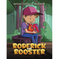 Roderick the Rooster - Paperback