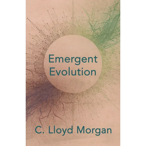 Emergent Evolution - Paperback