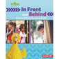 In Front and Behind: A Sesame Street (R) Guessing Game - Library Binding