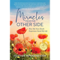 Miracles from the Other Side - Paperback