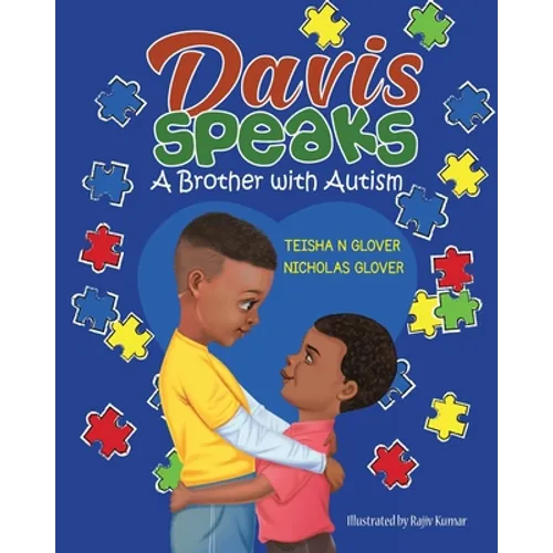 Davis Speaks: A Brother with Autism - Paperback