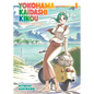 Yokohama Kaidashi Kikou: Deluxe Edition 1 - Paperback