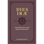 Dies Irae: The Sequence of the Mass for the Dead - Hardcover