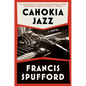 Cahokia Jazz - Hardcover