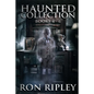 Haunted Collection Series: Books 4 - 6: Supernatural Horror with Scary Ghosts & Haunted Houses - Paperback