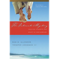 The Intimate Mystery: Creating Strength and Beauty in Your Marriage - Paperback