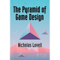 The Pyramid of Game Design: Designing, Producing and Launching Service Games - Paperback
