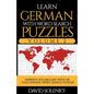 Learn German with Word Search Puzzles Volume 2: Learn German Language Vocabulary with 130 Challenging Bilingual Word Find Puzzles for All Ages - Paperback