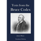 Texts from the Bruce Codex - Paperback