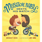 Mustache Baby Meets His Match Board Book - Board Book