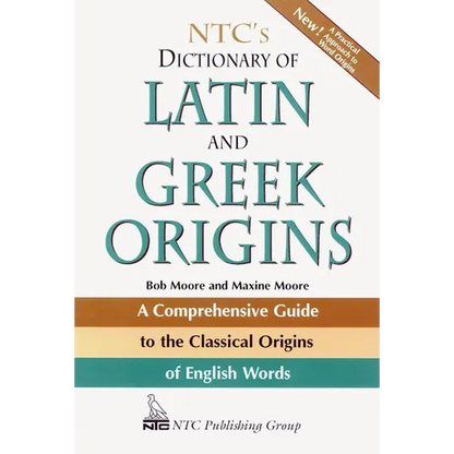 Ntc's Dictionary of Latin and Greek Origins - Paperback