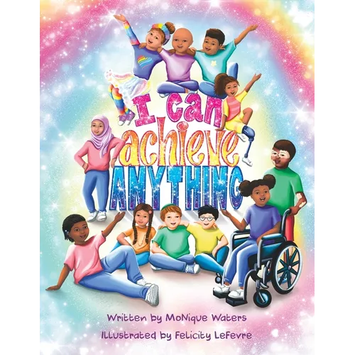 I Can Achieve Anything - Paperback