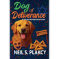 Dog of Deliverance - Paperback