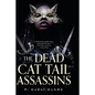 The Dead Cat Tail Assassins - Library Binding