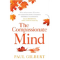 The Compassionate Mind - Paperback