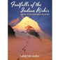 Footfalls of the Indian Rishis: Charting the Timeless Wisdom of Mother India - Hardcover
