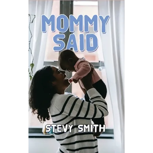 Mommy Said - Hardcover