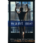 Tell Me You Want Me - Paperback