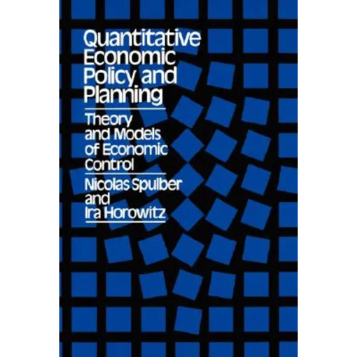 Quantitative Economic Policy and Planning: Theory and Models of Economic Control - Paperback