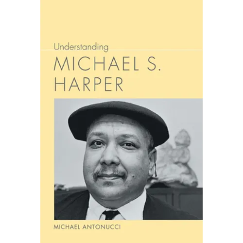 Understanding Michael S. Harper - Paperback