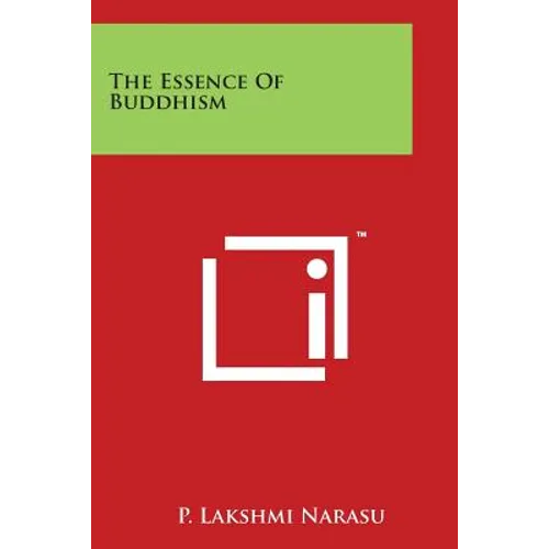 The Essence Of Buddhism - Paperback