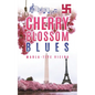 Cherry Blossom Blues - Paperback