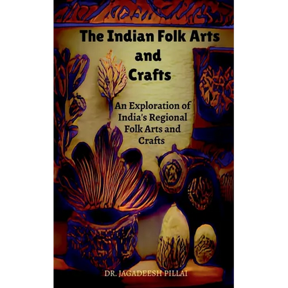 The Indian Folk Arts and Crafts - Paperback