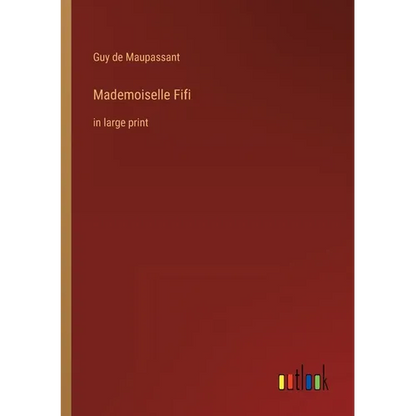 Mademoiselle Fifi: in large print - Paperback