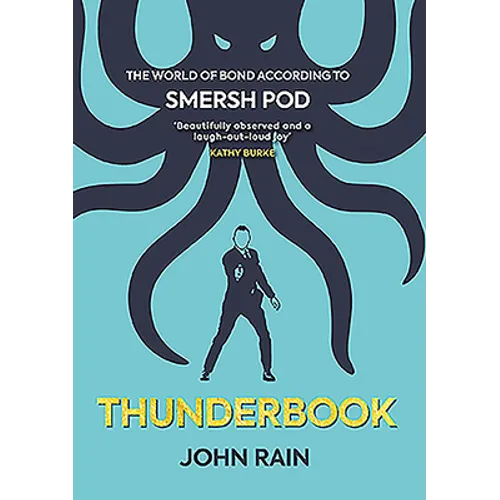 Thunderbook: The World of Bond According to Smersh Pod - Paperback